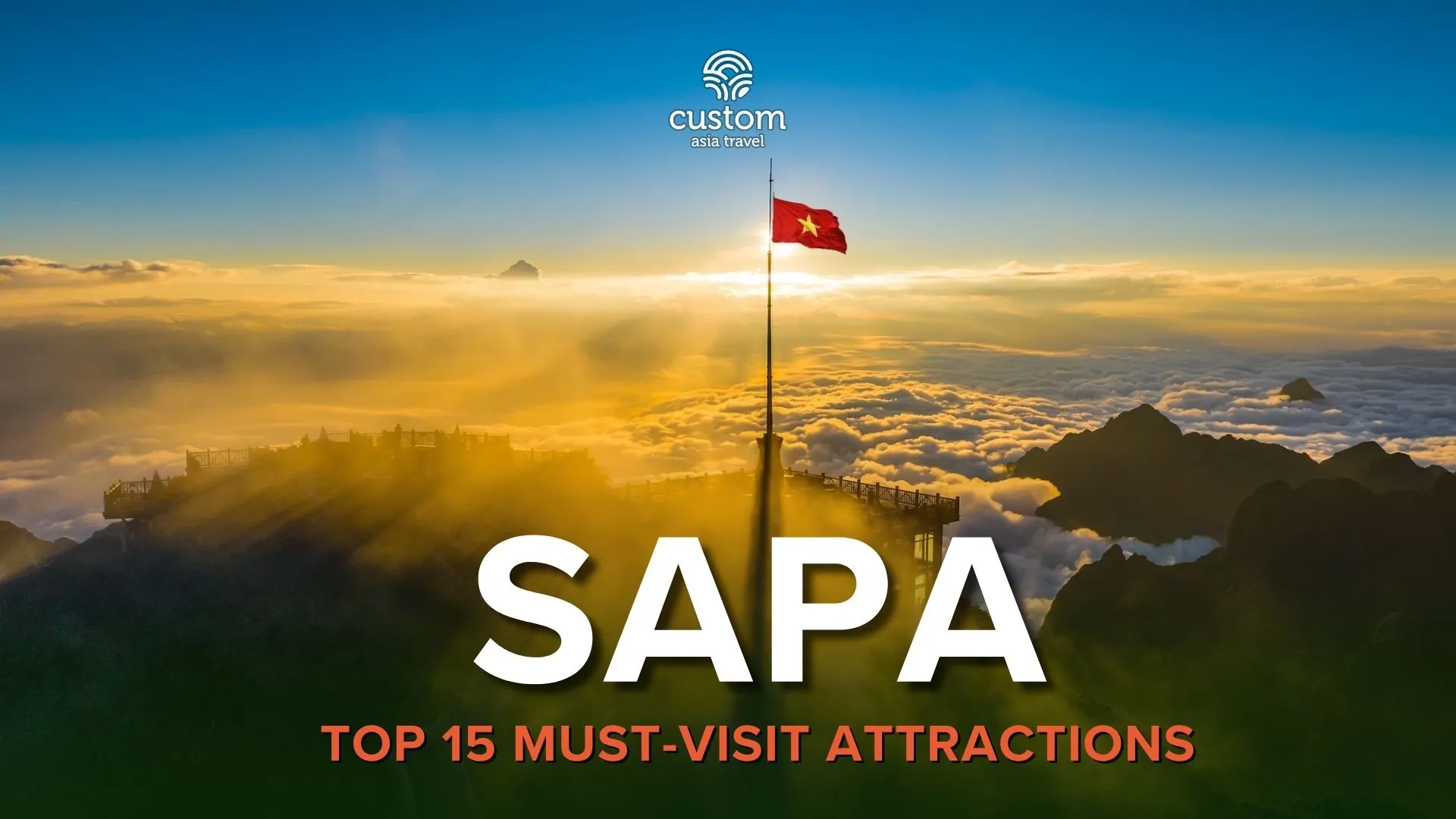 Sapa Top 15 Must-Visit Attractions | Explore Vietnam’s Mountain Paradise